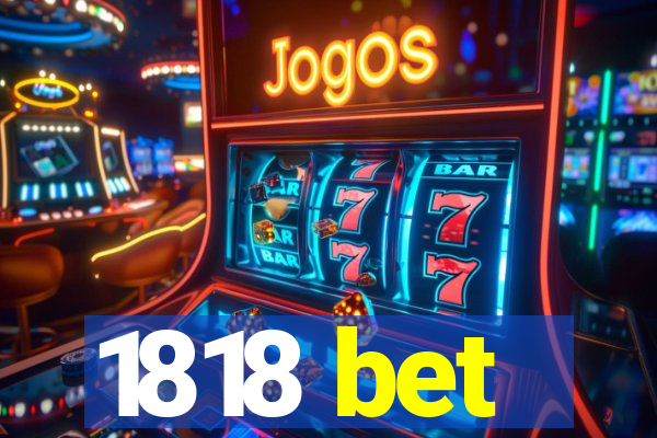 1818 bet